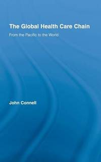 The Global Health Care Chain: From the Pacific to the World
