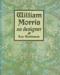 William Morris as Designer by Watkinson, Raymond - 1990