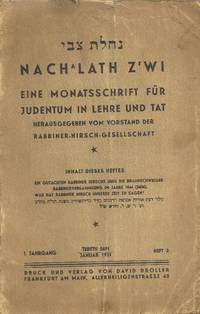 NAHALAT TSEVI = NACHALATH Z'WI: EINE MONATSSCHRIFT FÜR JUDENTUM IN LEHRE UND TAT [VOL....