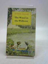 Wind in the Willows by Kenneth Grahame, - 1965