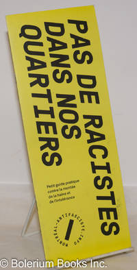 cover of Pas de Racistes dans nos Quartiers: Petit guide pratique contre la montée de la haine et de l'intolérance