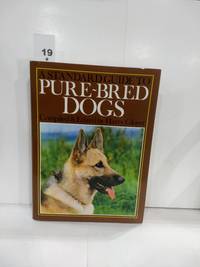 Standard Guide to Pure Bred Dogs by Harry Glover - 1977