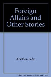 cover of Foreign Affairs And Other Stories: v. 3 (Modern Classics)