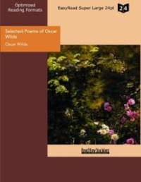Selected Poems of Oscar Wilde by Oscar Wilde - 2008-08-15