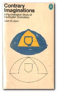 image of Contrary Imaginations A Psychological Study of the English Schoolboy