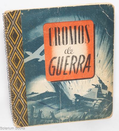 Cromos de la Guerra Mundial 1939-1945. Serie A.