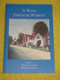 A Walk Through Wissett by Diana Fernando & Helen Flaxman(Eds.) - 2001