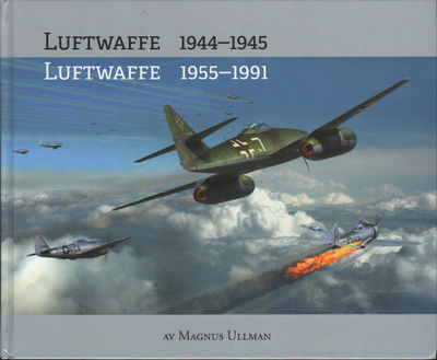 LUFTWAFFE 1944-1945. OM DRAMATISKA LUFTSTRIDER…
