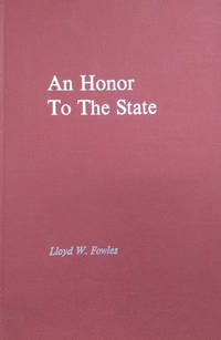 image of An Honor to the State: The Bicentennial History of the First Company Governor's Foot Guard
