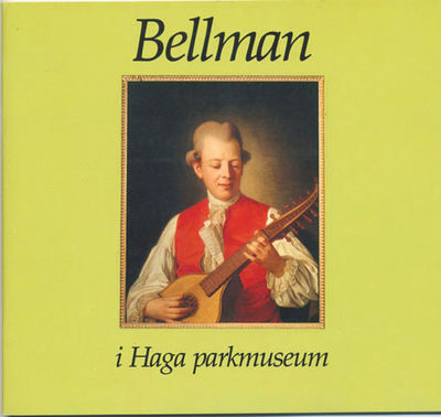 Bellman i Haga parkmuseum. Utställning anordnad…