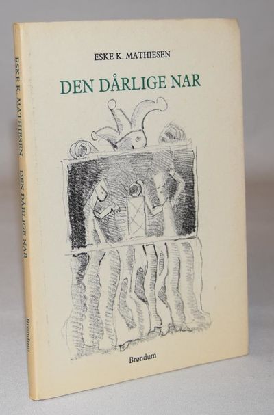 Den dårlige nar.