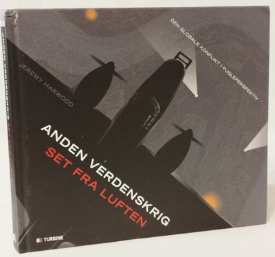 Anden verdenskrig set fra luften - Den globale…
