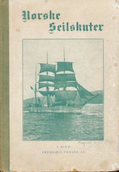 Norske seilskuter. Bd. 3