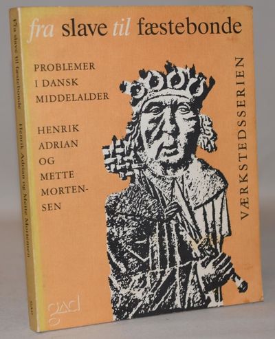 Fra slave til fæstebonde - problemer i Dansk…