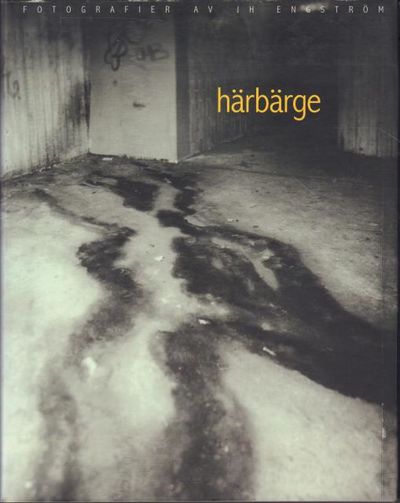 Härbärge. Fotografier av J H Engström.