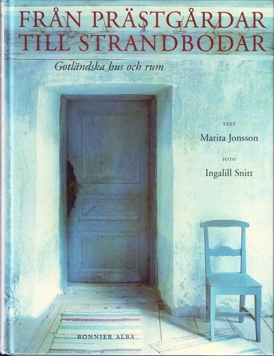 Från prästgårdar till strandbodar. Gotländska hus…