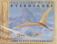 The Flight of the Pterosaurs - A Pop-Up Book