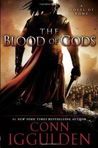 image of The Blood of Gods: A Novel of Rome (The Emperor Series)