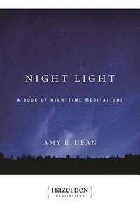 Night Light : A Book of Nighttime Meditations
