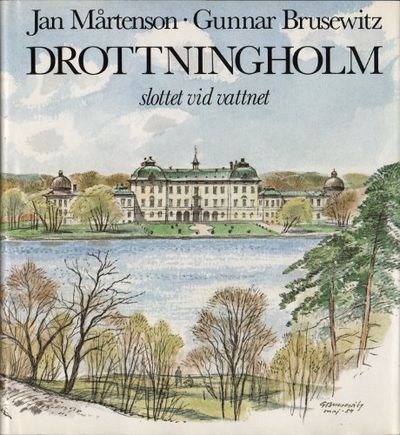 DROTTNINGHOLM - SLOTTET VID VATTNET.