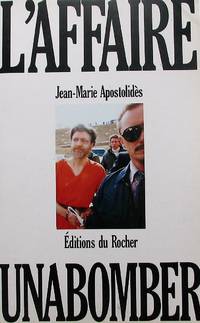 L'affaire Unabomber by Jean-Marie Apostolidès - Paperback - 1996 - from Librairie La Foret des livres (SKU: R2198)