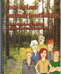 cover of TIES TO THE LAND Your Family Forest Heritage; Planning for an Orderly Transition with DVD