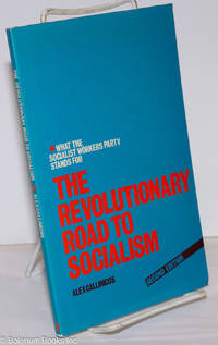 cover of The revolutionary road to socialism. What the Socialist Workers Party stands for