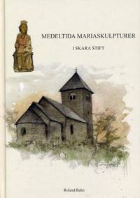 Medeltida Mariaskulpturer i Skara stift.