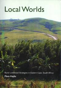 Local Worlds. Rural Livelihood Strategies in…