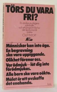 Törs du vara fri?