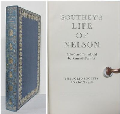 Southey´s Life of Nelson. Edited and Introduced…