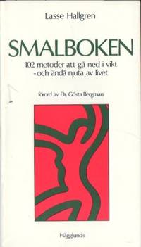 Smalboken. 102 metoder att gå ned i vikt - och…