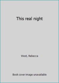 This real night by West, Rebecca - 1984