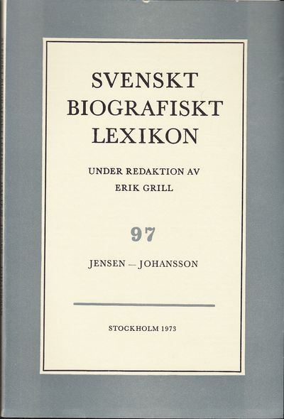 Svenskt Biografiskt Lexikon. Häfte 97 [=Band 20]…