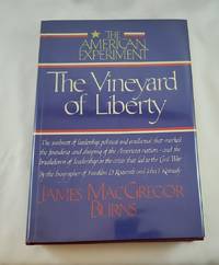 The Vineyard of Liberty (The American experiment)