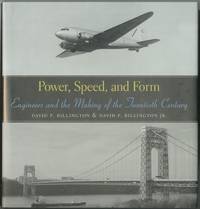 image of Power, Speed, and Form: Engineers and the Making of the Twentieth Century