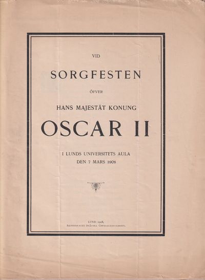 Vid sorgfesten öfver Hans Majestät konung Oscar…