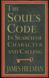 SOUL'S CODE In Search of Character and Calling