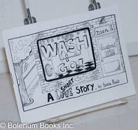 image of Wash & Go! A Short Story: Issue No. 1