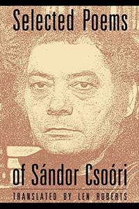 Selected Poems of Sandor Csoori