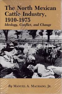image of North Mexican Cattle Industry, 1910-1975