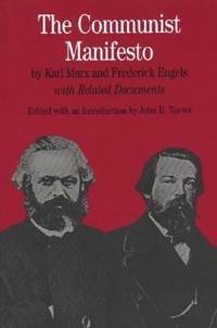 The Communist Manifesto : With Related Documents