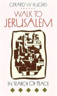 cover of Walk to Jerusalem: In Search of Peace