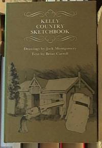 Kelly Country Sketchbook by Carroll, Brian - 1974