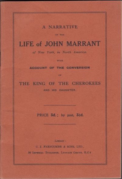 A Narrative of the Life of John Marrant, of New York, In North America, With Account of the Conversion of The King of the Cherokees and His Daughter