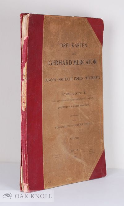 DREI KARTEN VON GERHARD MERCATOR; EUROPA-BRITISCHE INSELN-WELTKARTE