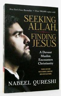cover of Seeking Allah, Finding Jesus Third Edition With Bonus Contents, new Reflections