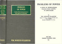 Problems of Power. A Study of International Politics from Sadowa..