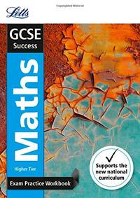 GCSE 9-1 Maths Higher Exam Practice Workbook, with Practice Test Paper (Letts GCSE 9-1 Revision...