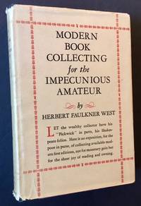 Modern Book Collecting for the Impecunious Amateur (Inscribed By Kenneth Roberts)